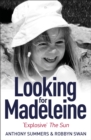 Looking For Madeleine : Updated 2019 Edition - Book
