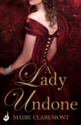 A Lady Undone: A Mad Passions Novella 2.5 - eBook