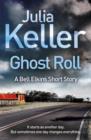 Ghost Roll (A Bell Elkins Novella) : An unputdownable thriller - eBook