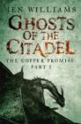Ghosts of the Citadel (The Copper Promise: Part I) - eBook