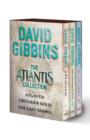 The Atlantis Collection: Atlantis, Crusader Gold, The Last Gospel - eBook