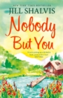 Nobody But You : A warm and funny romance - eBook