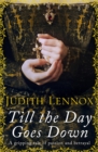 Till the Day Goes Down : A gripping tale of passion and betrayal - eBook