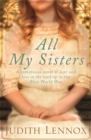 All My Sisters : A sumptuous wartime novel of love and loss - eBook