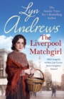 The Liverpool Matchgirl: The heartwarming saga from the SUNDAY TIMES bestselling author - eBook