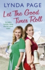 Let the Good Times Roll : At Jolly's holiday camp, the fun never ends! (Jolly series, Book 3) - eBook