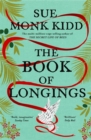 The Book of Longings : From the author of the international bestseller THE SECRET LIFE OF BEES - Book