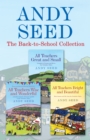 The Back to School collection: ALL TEACHERS GREAT AND SMALL, ALL TEACHERS WISE AND WONDERFUL, ALL TEACHERS BRIGHT AND BEAUTIFUL - eBook