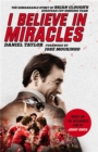 I Believe In Miracles : The Remarkable Story of Brian Clough's European Cup-winning Team - Book