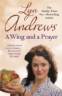 A Wing and a Prayer : A young woman's journey to love and happiness - Book