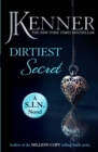 Dirtiest Secret: Dirtiest 1 (Stark/S.I.N.) - Book