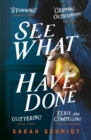 See What I Have Done: Longlisted for the Women's Prize for Fiction 2018 - eBook