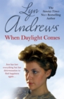 When Daylight Comes : An engrossing saga of family, tragedy and escapism - Book