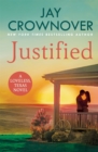 Justified : A sultry, enemy-to-lovers romance that will leave you desperate for more! - eBook