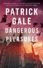 Dangerous Pleasures - eBook