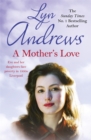 A Mother's Love : A compelling family saga of life's ups and downs - Book
