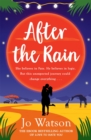 After the Rain : The hilarious opposites-attract rom-com from the author of Love to Hate You - eBook