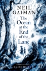 The Ocean at the End of the Lane : Illustrated Edition - Book
