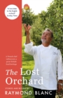 The Lost Orchard : A French chef rediscovers a great British food heritage - eBook