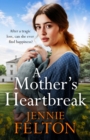 A Mother's Heartbreak : The most emotionally gripping saga you'll read this year - eBook