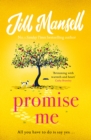 Promise Me : Escape with this irresistible romcom from the queen of feelgood fiction - Book