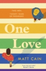 One Love : a brand new uplifting love story from the author of The Secret Life of Albert Entwistle - eBook