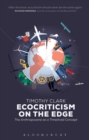 Ecocriticism on the Edge : The Anthropocene as a Threshold Concept - Book