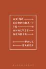 Using Corpora to Analyze Gender - eBook