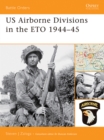 US Airborne Divisions in the ETO 1944–45 - eBook