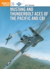 Mustang and Thunderbolt Aces of the Pacific and CBI - eBook