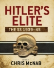 Hitler s Elite : The SS 1939-45 - eBook