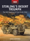 Stirling’s Desert Triumph : The SAS Egyptian Airfield Raids 1942 - eBook