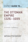 The Ottoman Empire 1326–1699 - eBook