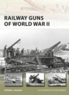Railway Guns of World War II - Book