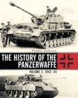 The History of the Panzerwaffe : Volume 2: 1942-45 - Book