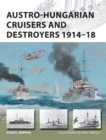 Austro-Hungarian Cruisers and Destroyers 1914–18 - eBook