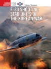 F-80 Shooting Star Units of the Korean War - Book