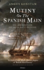 Mutiny on the Spanish Main : HMS Hermione and the Royal Navy s revenge - eBook