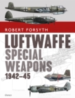 Luftwaffe Special Weapons 1942-45 - Book
