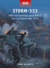 Storm-333 : KGB and Spetsnaz Seize Kabul, Soviet-Afghan War 1979 - eBook