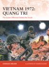 Vietnam 1972: Quang Tri : The Easter Offensive Strikes the South - Book