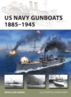 US Navy Gunboats 1885-1945 - Book