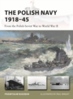 The Polish Navy 1918–45 : From the Polish-Soviet War to World War II - eBook