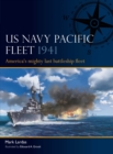 US Navy Pacific Fleet 1941 : America's mighty last battleship fleet - Book