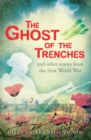The Ghost of the Trenches and other stories - eBook