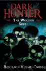 The Wooden Skull (Dark Hunter 12) - eBook