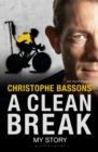 A Clean Break : My Story - eBook