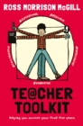Teacher Toolkit : Helping You Survive Your First Five Years - eBook