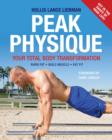 Peak Physique : Your Total Body Transformation - eBook