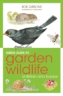 Green Guide to Garden Wildlife Of Britain And Europe - eBook